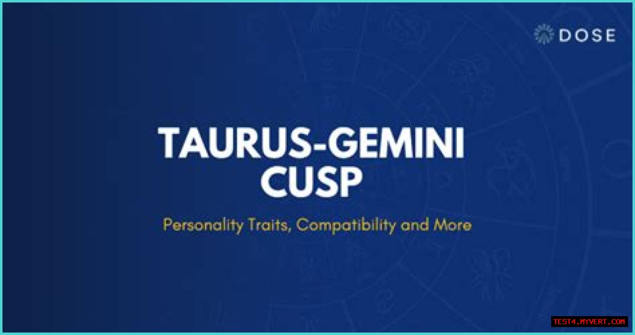 Zodiac Sign Of May 20: Understanding The Taurus-Gemini Cusp